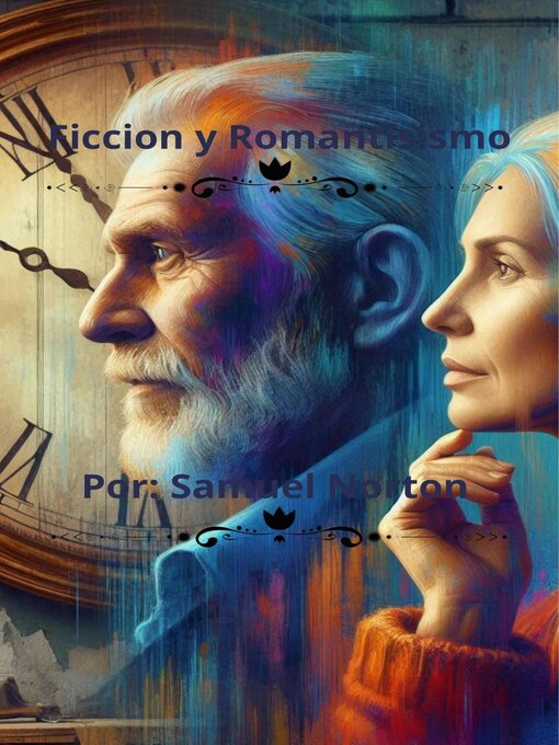 Title details for Ficcion y Romanticismo by SAMUEL NORTON - Available